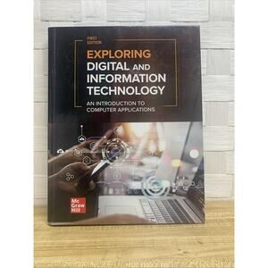 McGraw Hill First Edition Exploring Digital & Information Technology